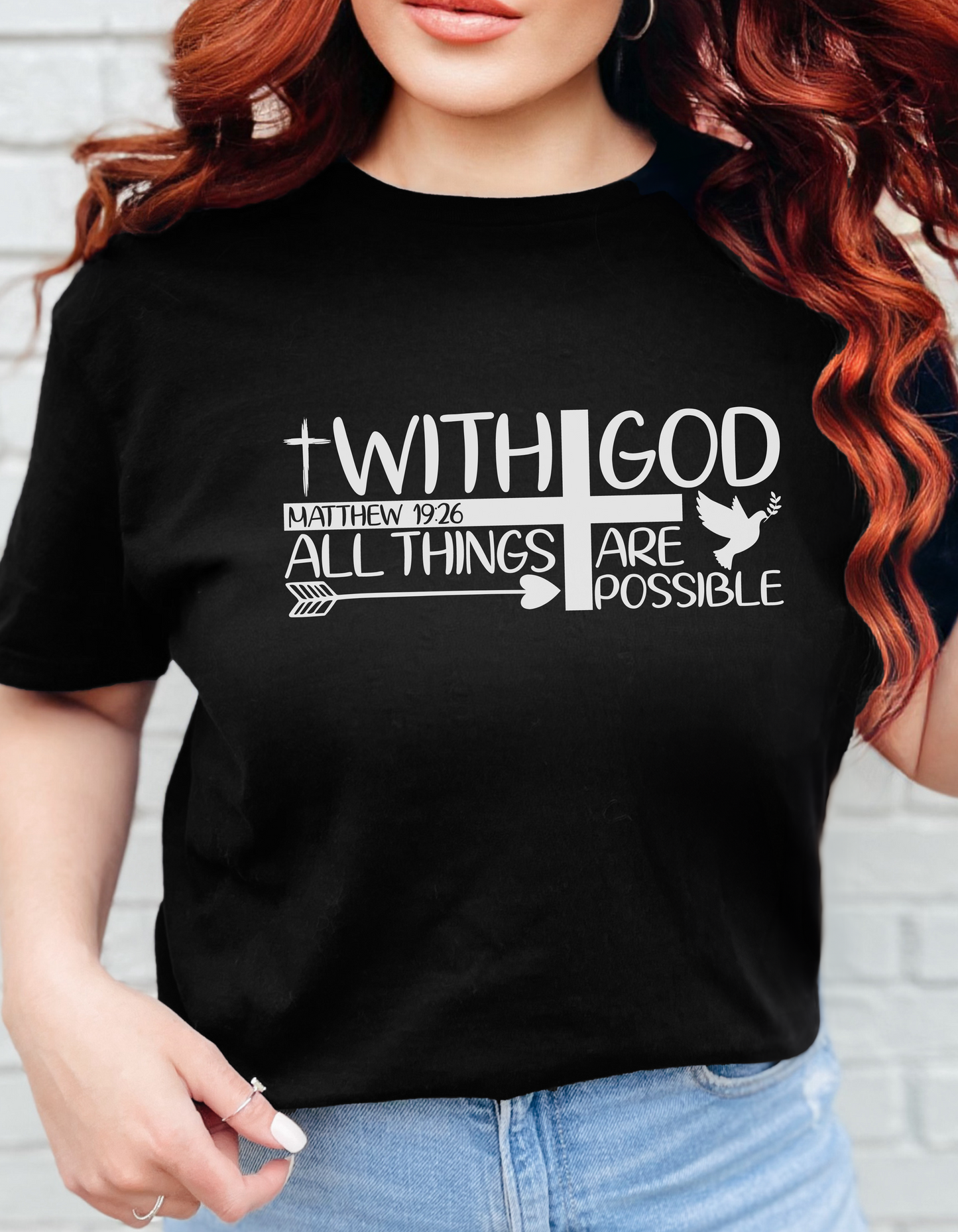 “With God, All Things Are Possible” Matthew 19:26 Tee